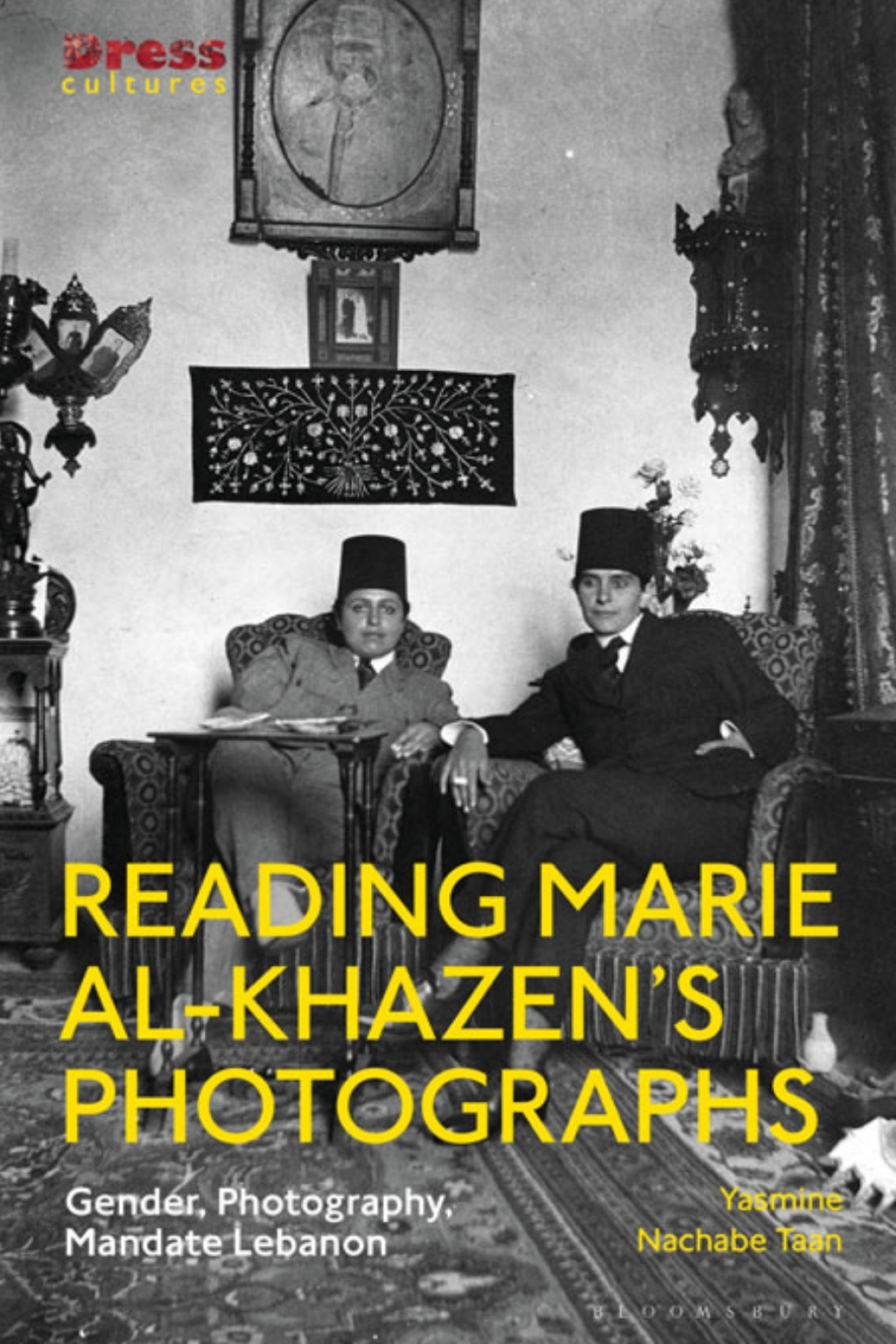 Reading Marie al-Khazenâ€™s Photographs Gender, Photography, Mandate Lebanon 1st Edition â€“ PDF/EPUB Version Downloadable