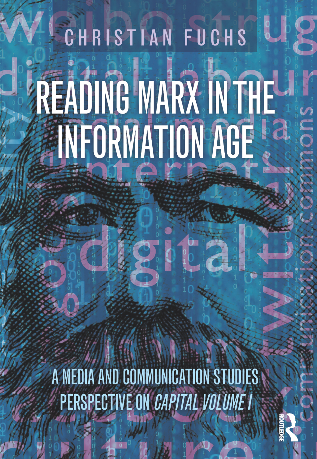 Reading Marx in the Information Age A Media and Communication Studies Perspective on Capital Volume 1 1st Edition â€“ PDF/EPUB Version Downloadable