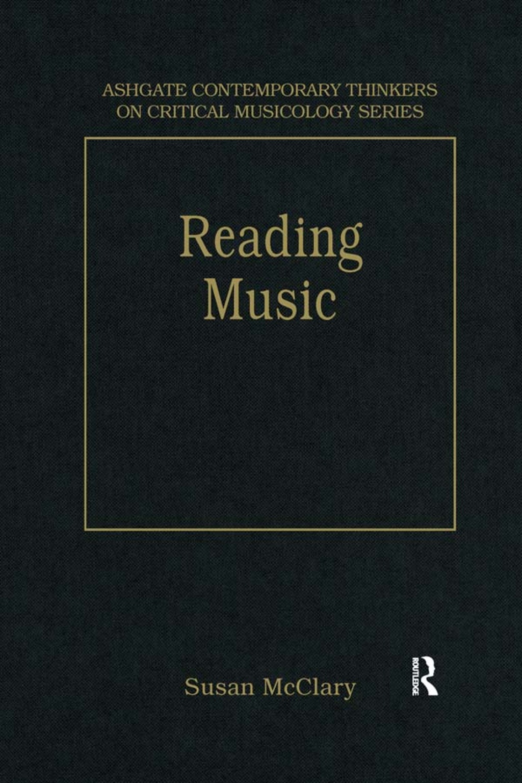 Reading Music Selected Essays 1st Edition â€“ PDF/EPUB Version Downloadable