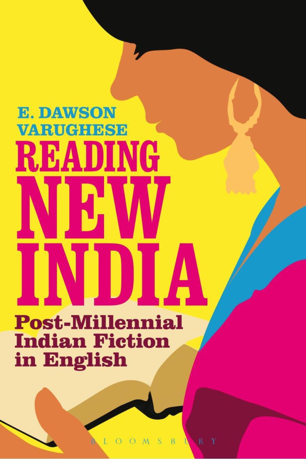 Reading New India Post-Millennial Indian Fiction in English 1st Edition â€“ PDF/EPUB Version Downloadable