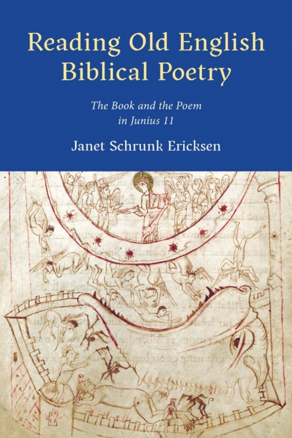 Reading Old English Biblical Poetry The Book and the Poem in Junius 11 1st Edition â€“ PDF/EPUB Version Downloadable