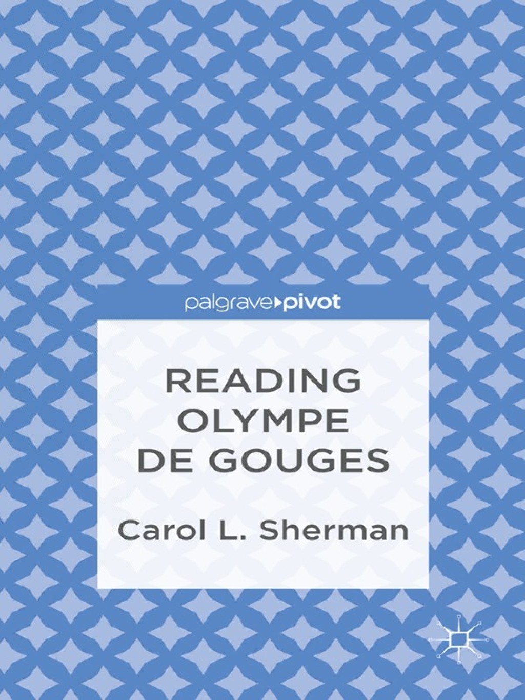 Reading Olympe de Gouges  â€“ PDF/EPUB Version Downloadable