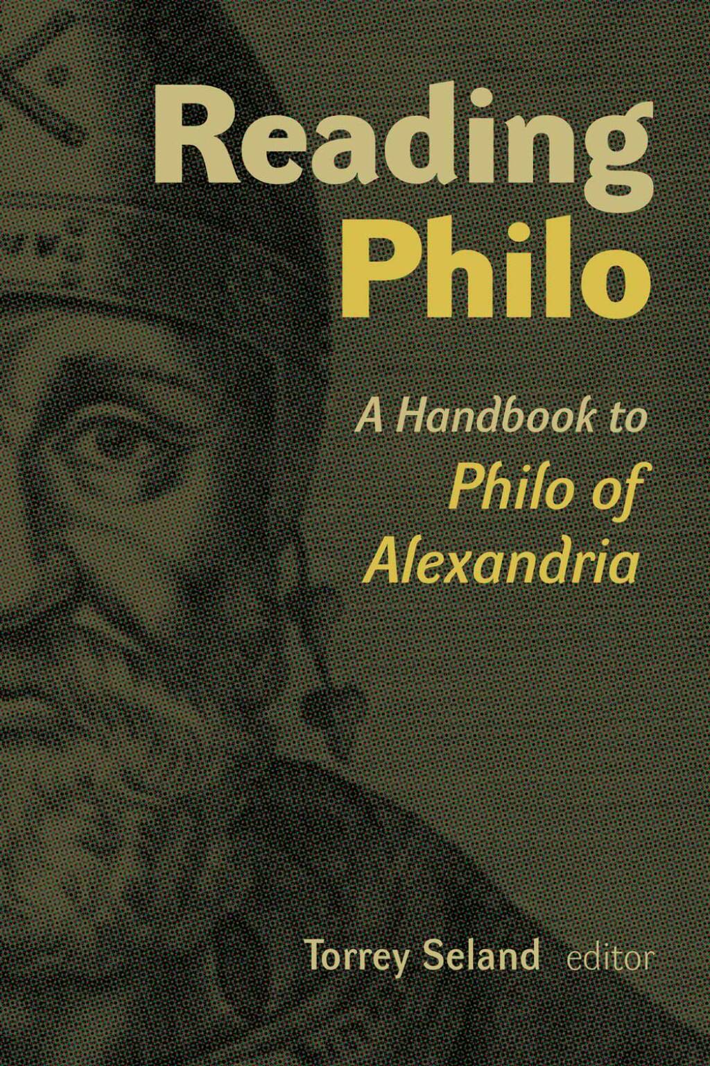 Reading Philo A Handbook to Philo of Alexandria  â€“ PDF/EPUB Version Downloadable