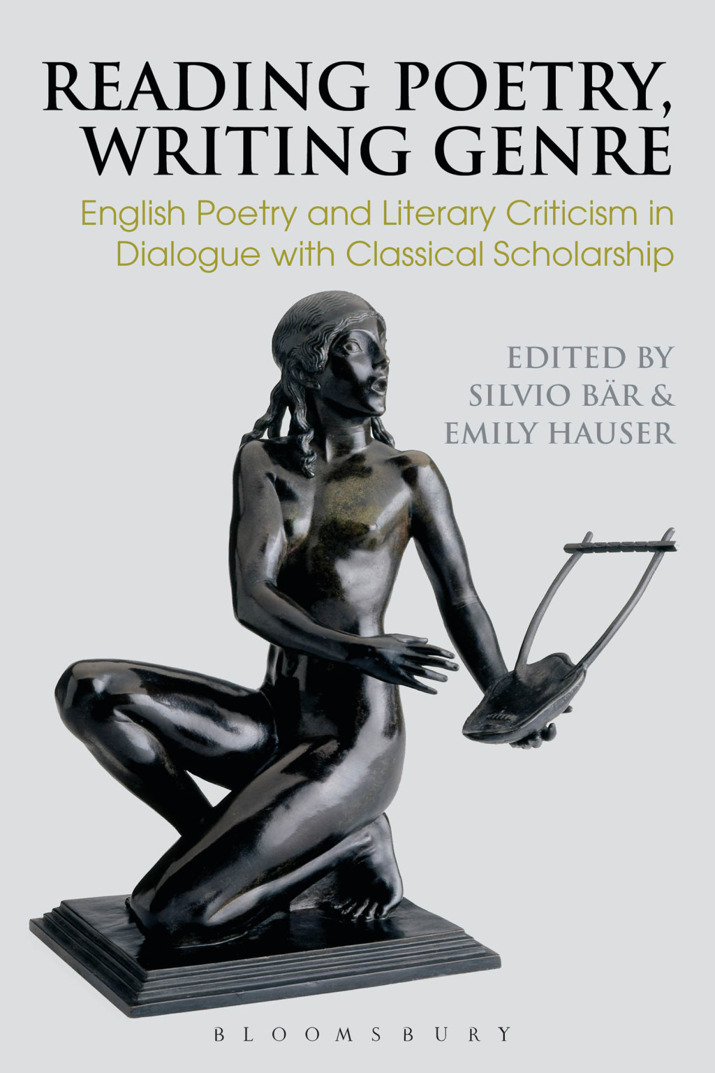 Reading Poetry, Writing Genre English Poetry and Literary Criticism in Dialogue with Classical Scholarship 1st Edition â€“ PDF/EPUB Version Downloadable
