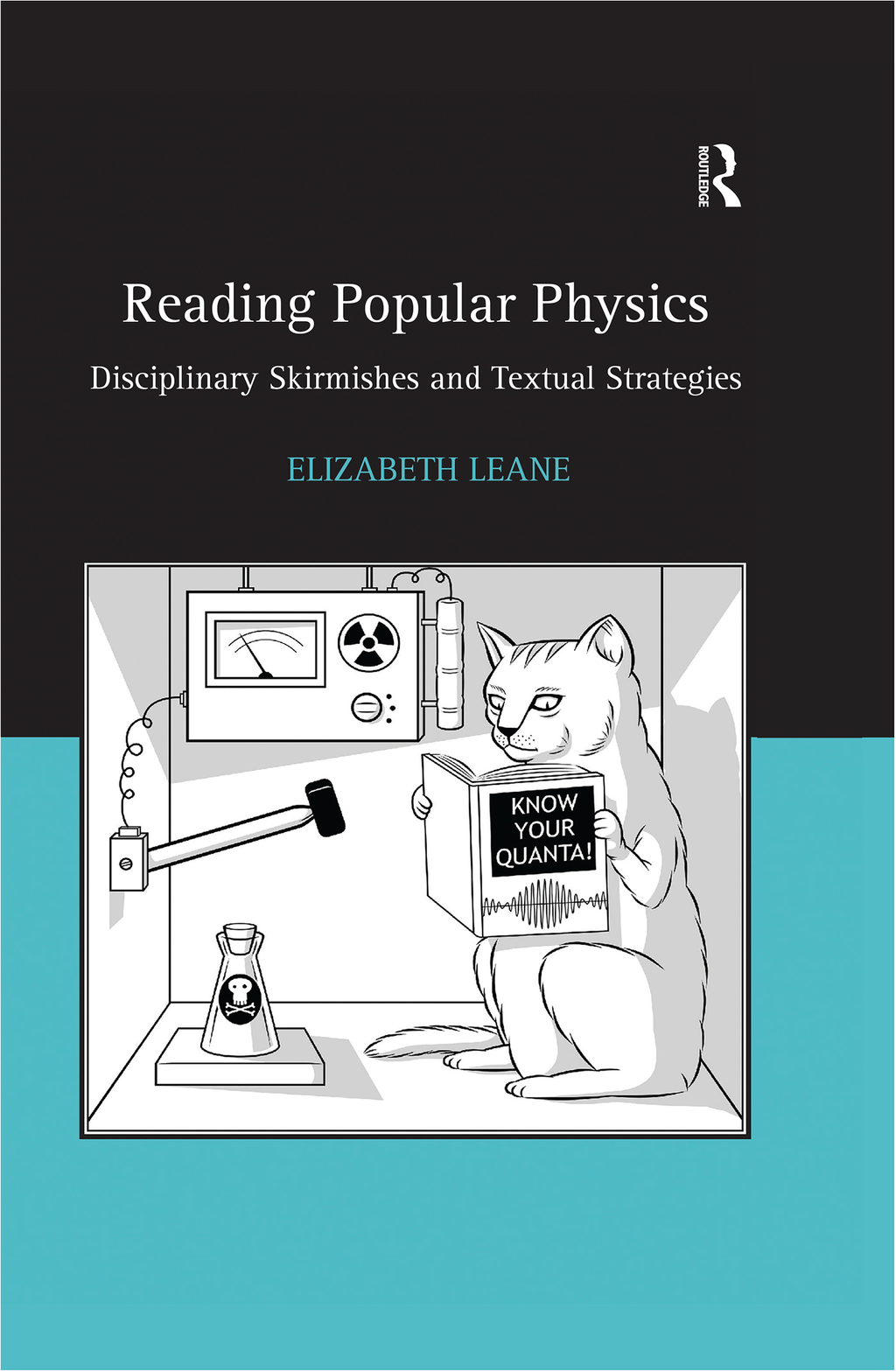 Reading Popular Physics Disciplinary Skirmishes and Textual Strategies 1st Edition â€“ PDF/EPUB Version Downloadable