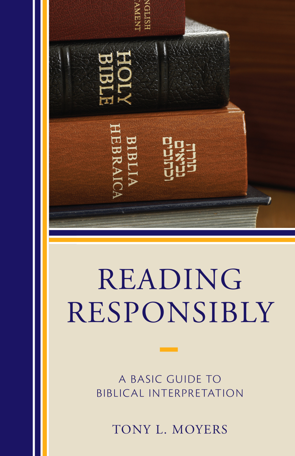 Reading Responsibly A Basic Guide to Biblical Interpretation 1st Edition â€“ PDF/EPUB Version Downloadable