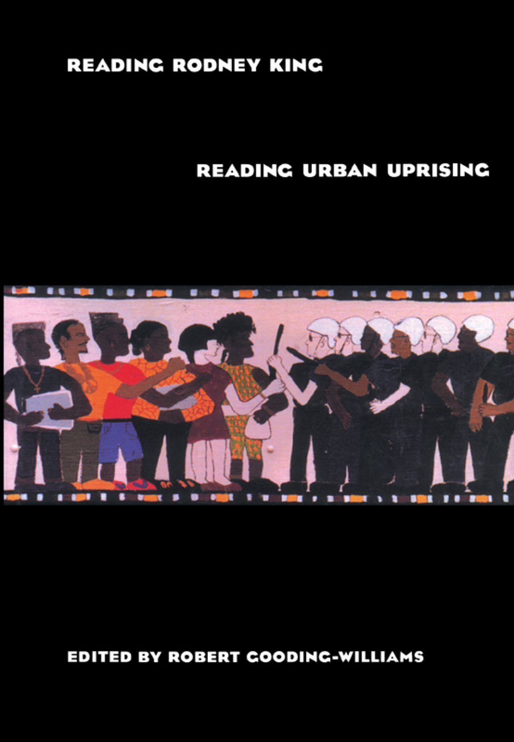 Reading Rodney King/Reading Urban Uprising 1st Edition â€“ PDF/EPUB Version Downloadable