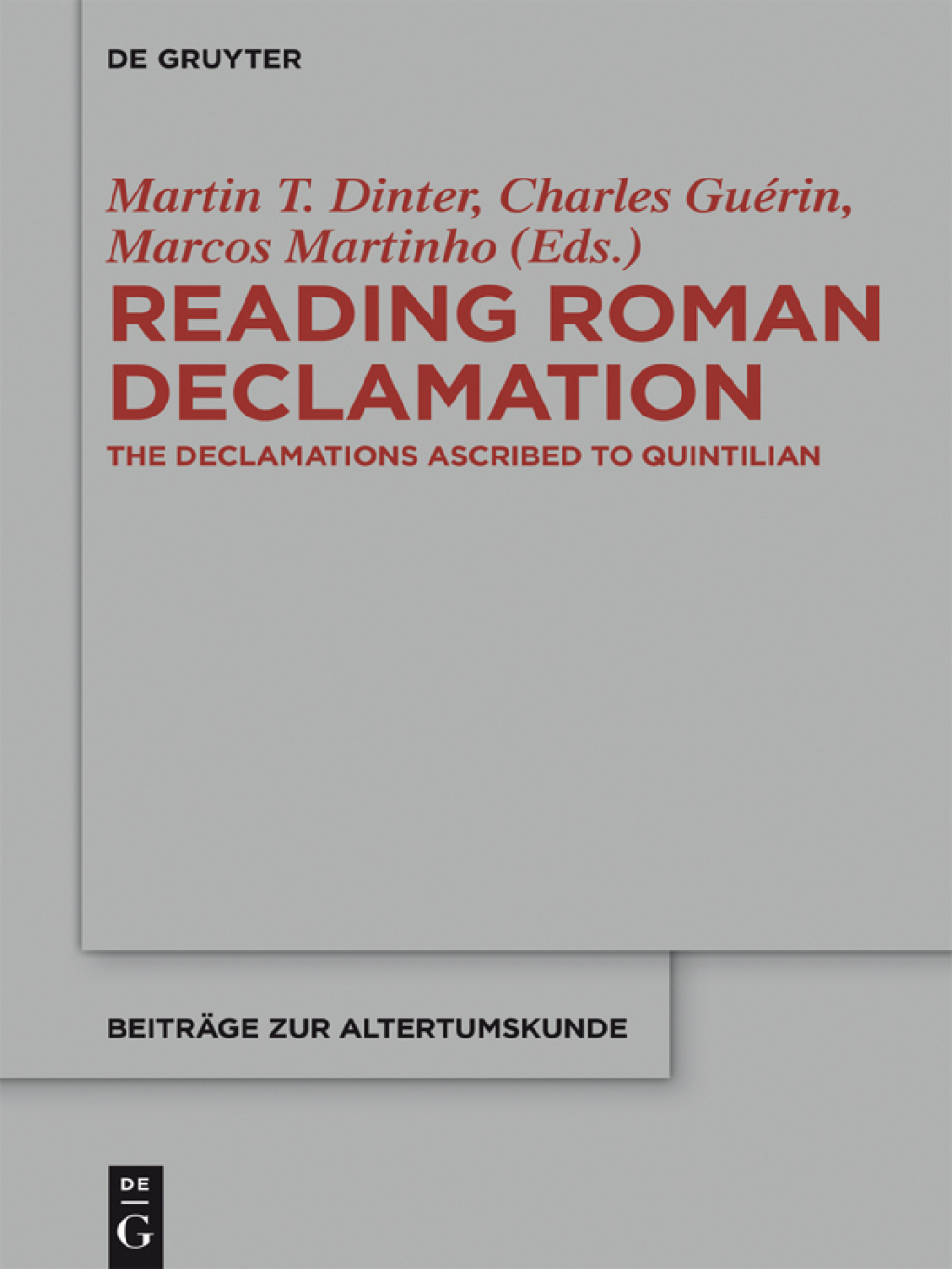 Reading Roman Declamation The Declamations Ascribed to Quintilian 1st Edition – PDF/EPUB Version Downloadable