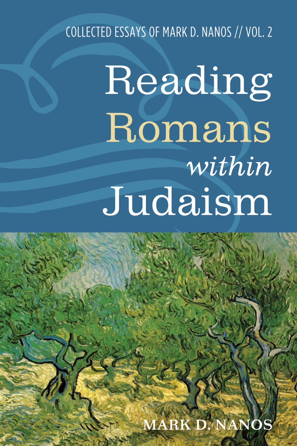 Reading Romans within Judaism Collected Essays of Mark D. Nanos, Vol. 2  â€“ PDF/EPUB Version Downloadable
