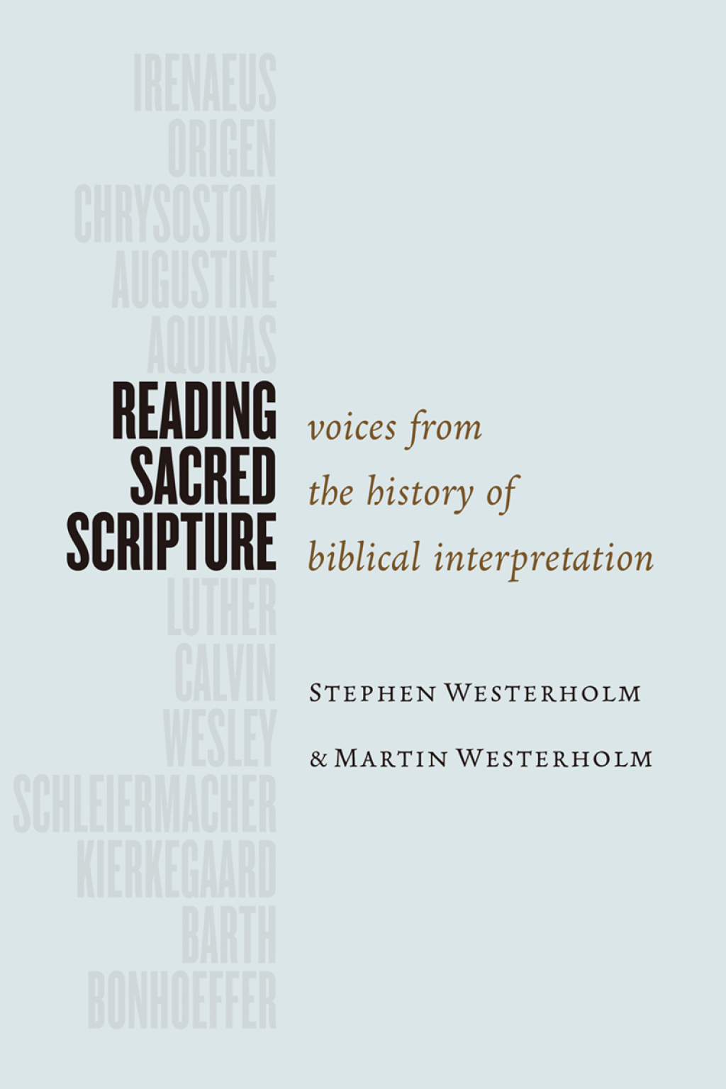 Reading Sacred Scripture Voices from the History of Biblical Interpretation  â€“ PDF/EPUB Version Downloadable