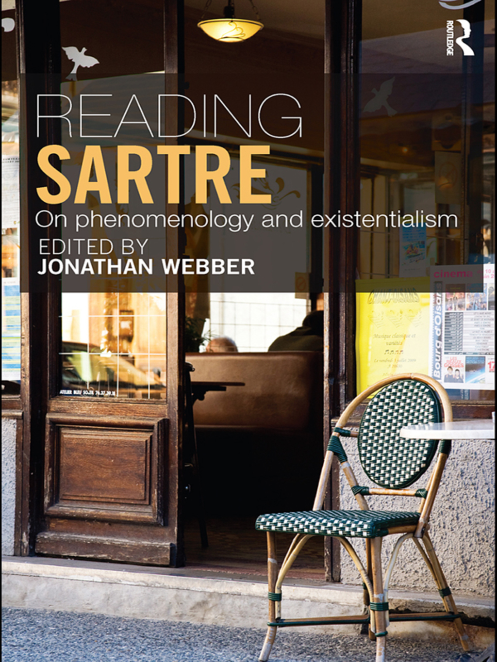 Reading Sartre On Phenomenology and Existentialism 1st Edition â€“ PDF/EPUB Version Downloadable