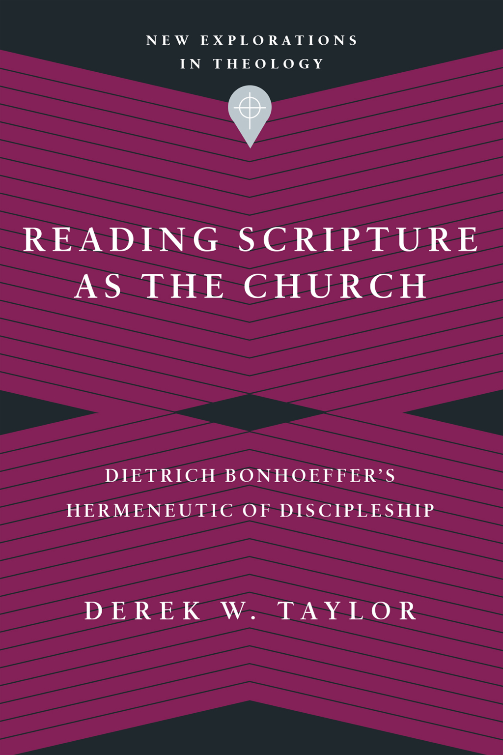 Reading Scripture as the Church Dietrich Bonhoeffer's Hermeneutic of Discipleship  â€“ PDF/EPUB Version Downloadable