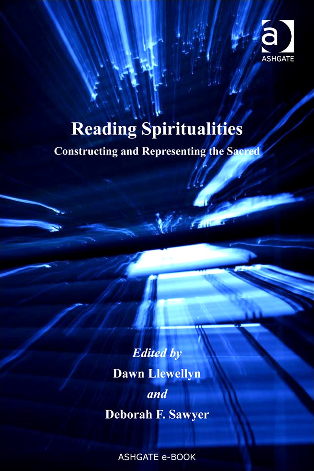 Reading Spiritualities: Constructing and Representing the Sacred  â€“ PDF/EPUB Version Downloadable