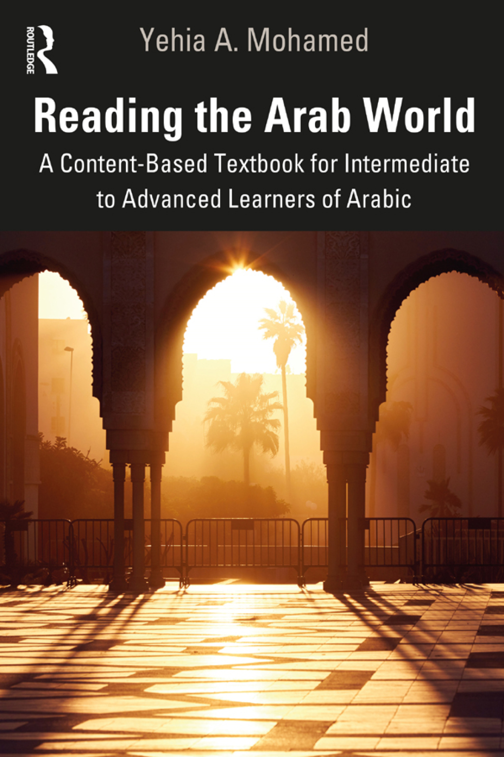 Reading the Arab World A Content-Based Textbook for Intermediate to Advanced Learners of Arabic 1st Edition â€“ PDF/EPUB Version Downloadable