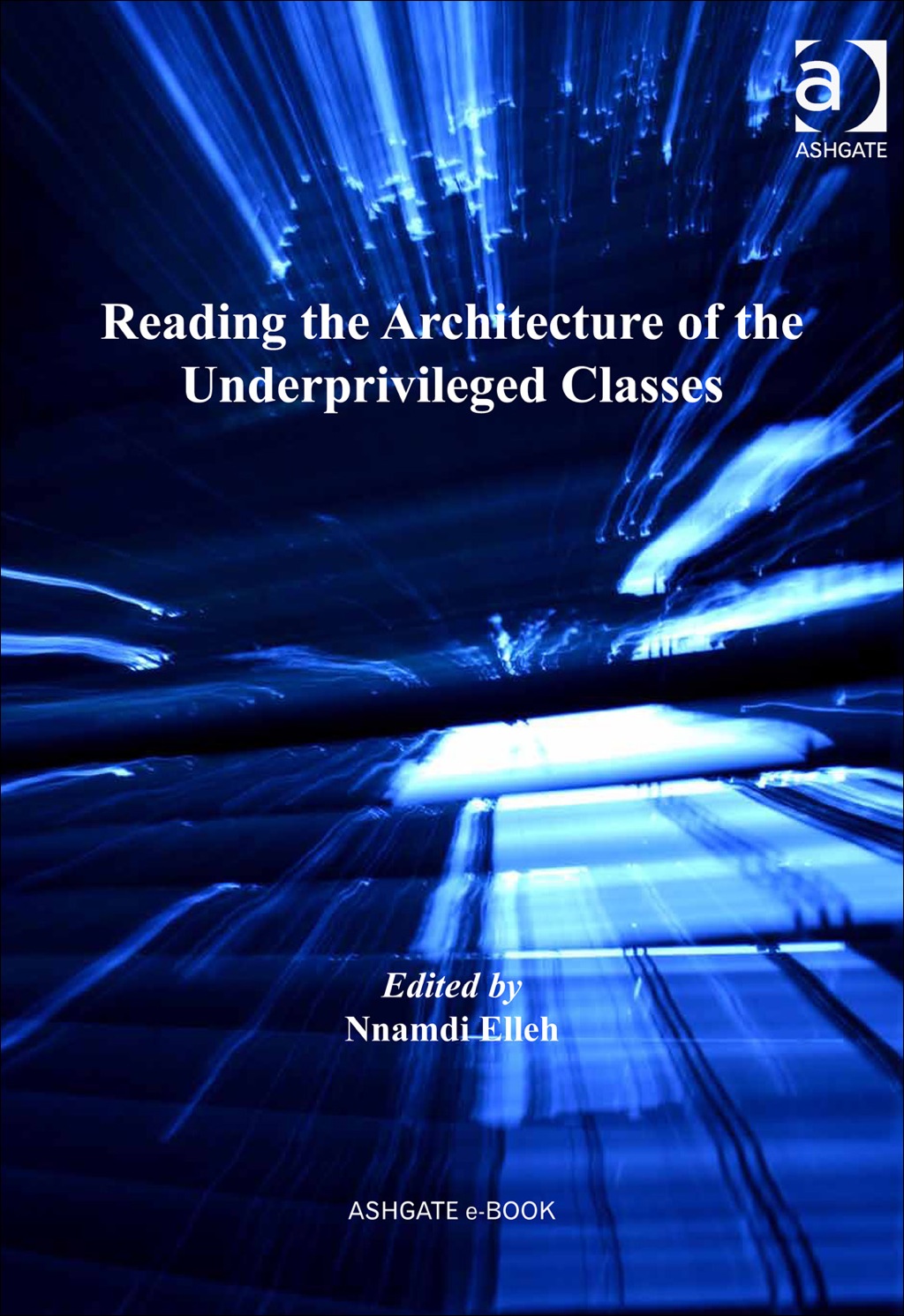 Reading the Architecture of the Underprivileged Classes  â€“ PDF/EPUB Version Downloadable