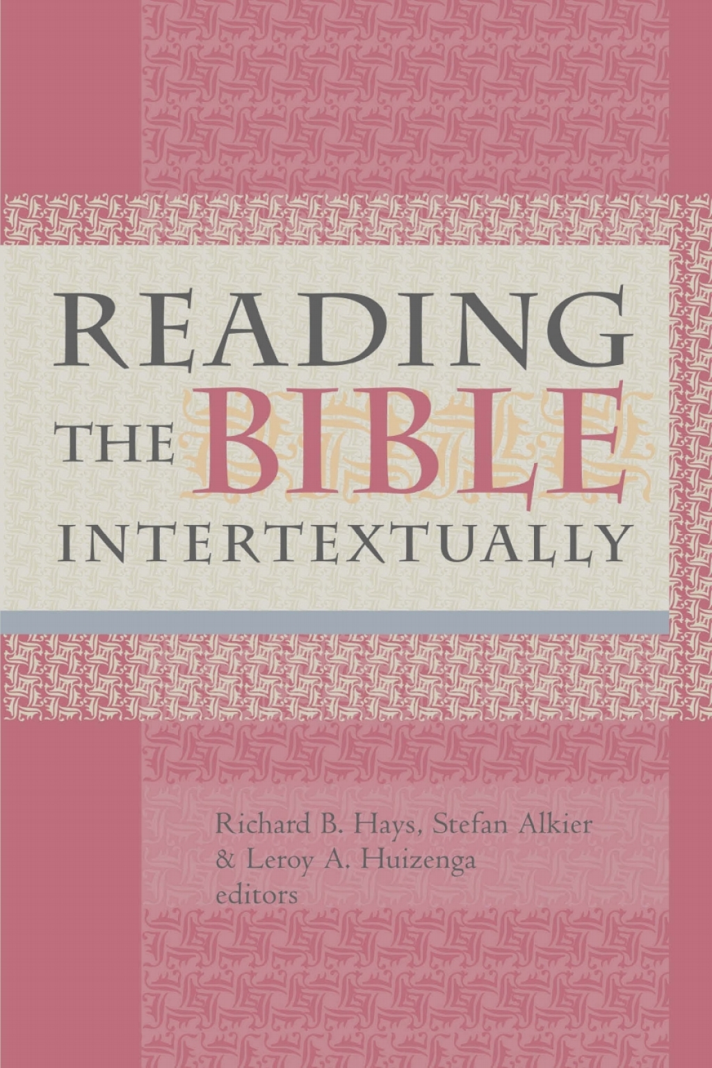 Reading the Bible Intertextually  â€“ PDF/EPUB Version Downloadable