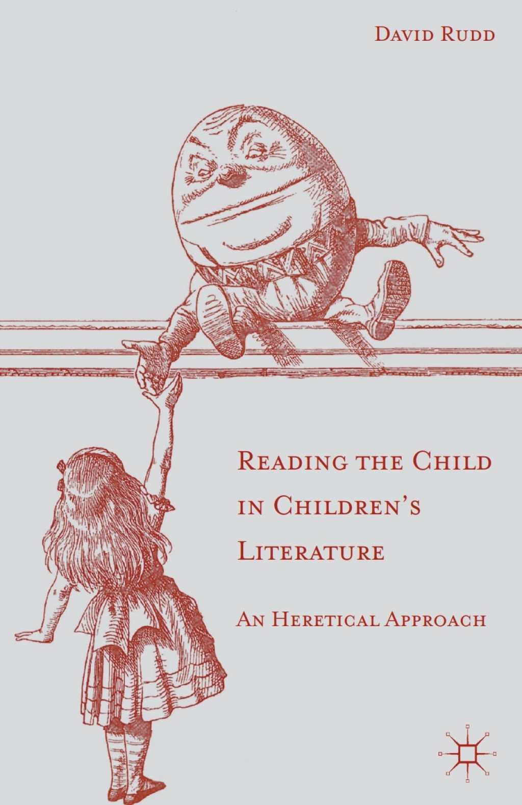 Reading the Child in Children's Literature An Heretical Approach 1st Edition â€“ PDF/EPUB Version Downloadable