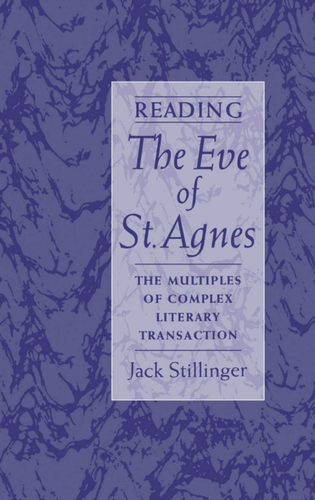 Reading The Eve of St.Agnes The Multiples of Complex Literary Transaction  â€“ PDF/EPUB Version Downloadable