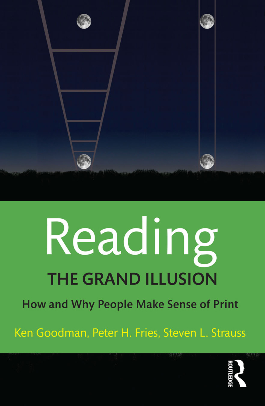 Reading- The Grand Illusion How and Why People Make Sense of Print 1st Edition â€“ PDF/EPUB Version Downloadable