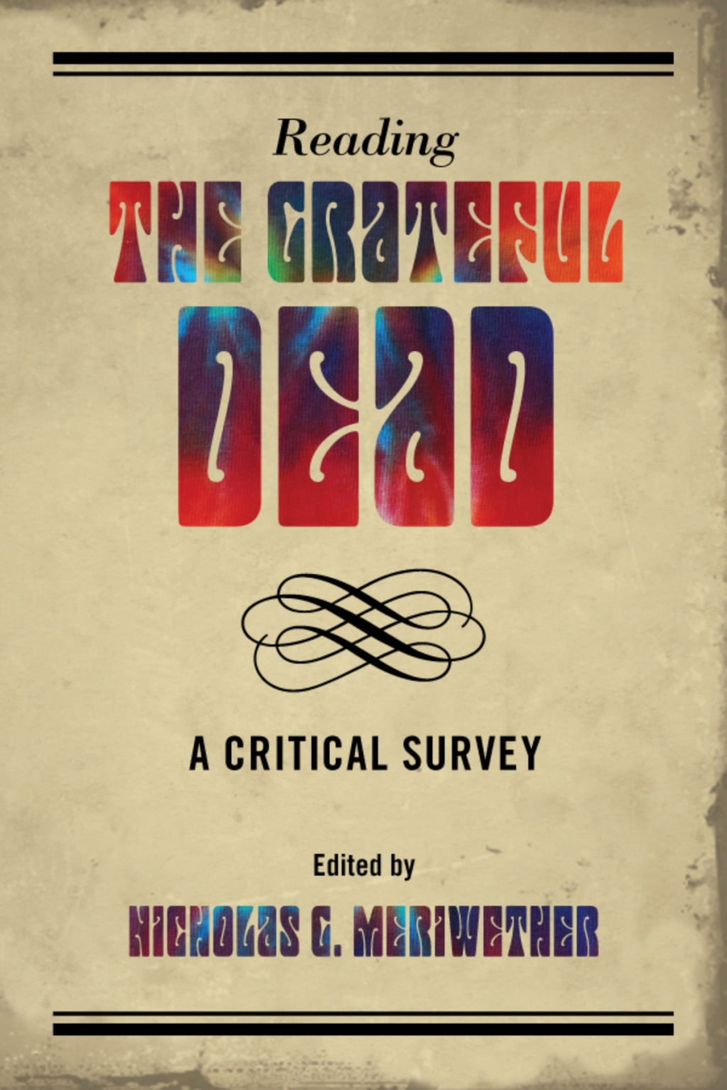 Reading the Grateful Dead A Critical Survey 1st Edition â€“ PDF/EPUB Version Downloadable
