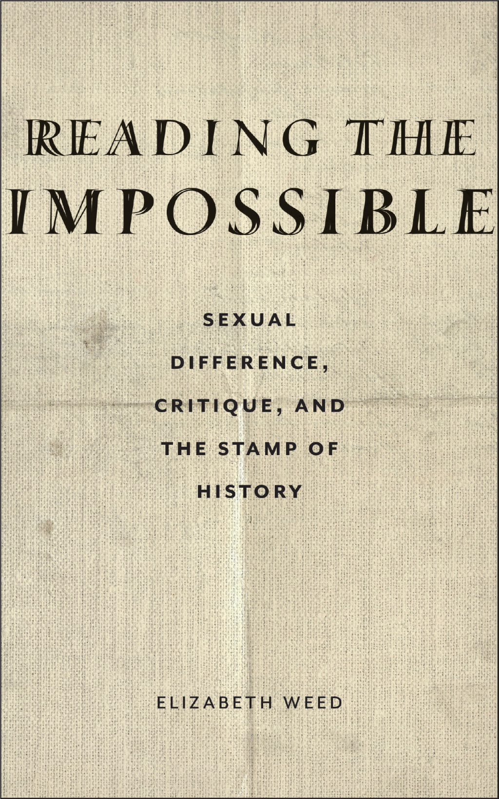 Reading the Impossible Sexual Difference, Critique, and the Stamp of History 1st Edition - (PDF/EPUB Version)