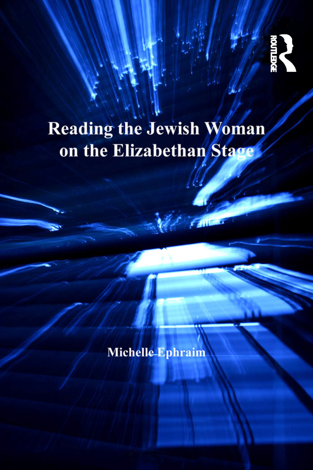 Reading the Jewish Woman on the Elizabethan Stage 1st Edition â€“ PDF/EPUB Version Downloadable