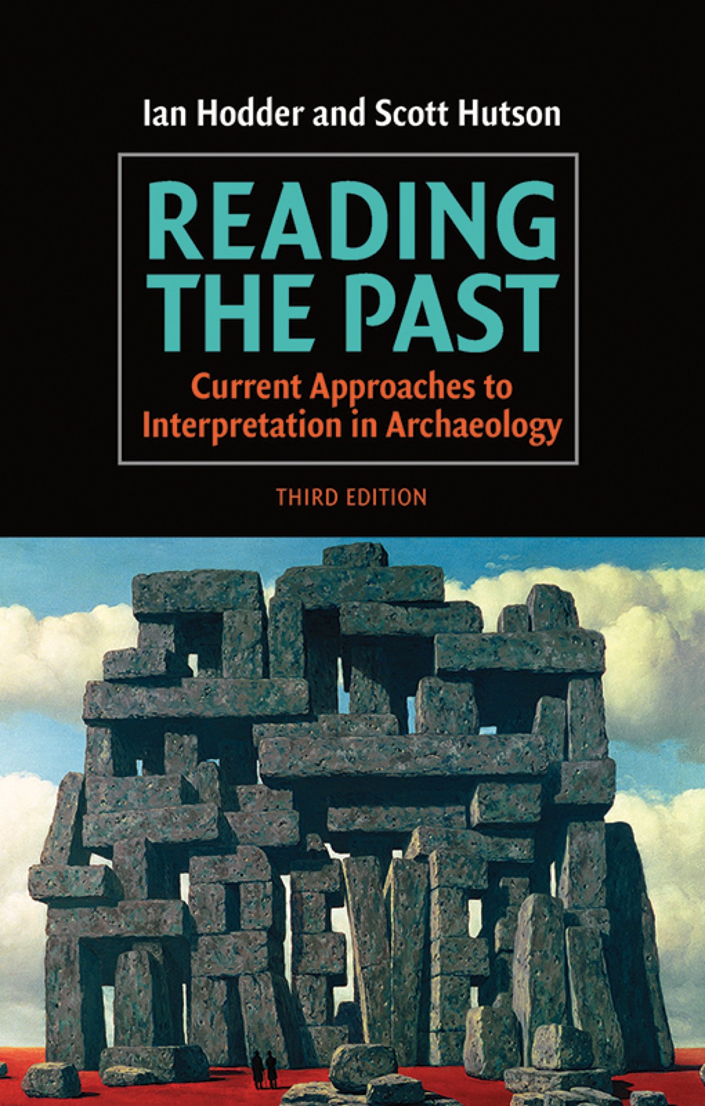 Reading the Past Current Approaches to Interpretation in Archaeology 3rd Edition â€“ PDF/EPUB Version Downloadable