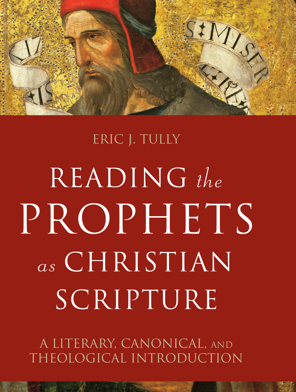 Reading the Prophets as Christian Scripture A Literary, Canonical, and Theological Introduction  â€“ PDF/EPUB Version Downloadable