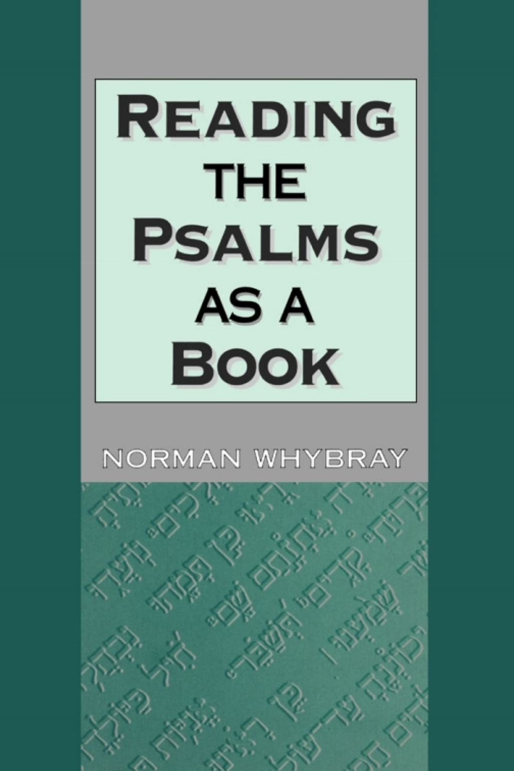 Reading the Psalms as a Book 1st Edition â€“ PDF/EPUB Version Downloadable