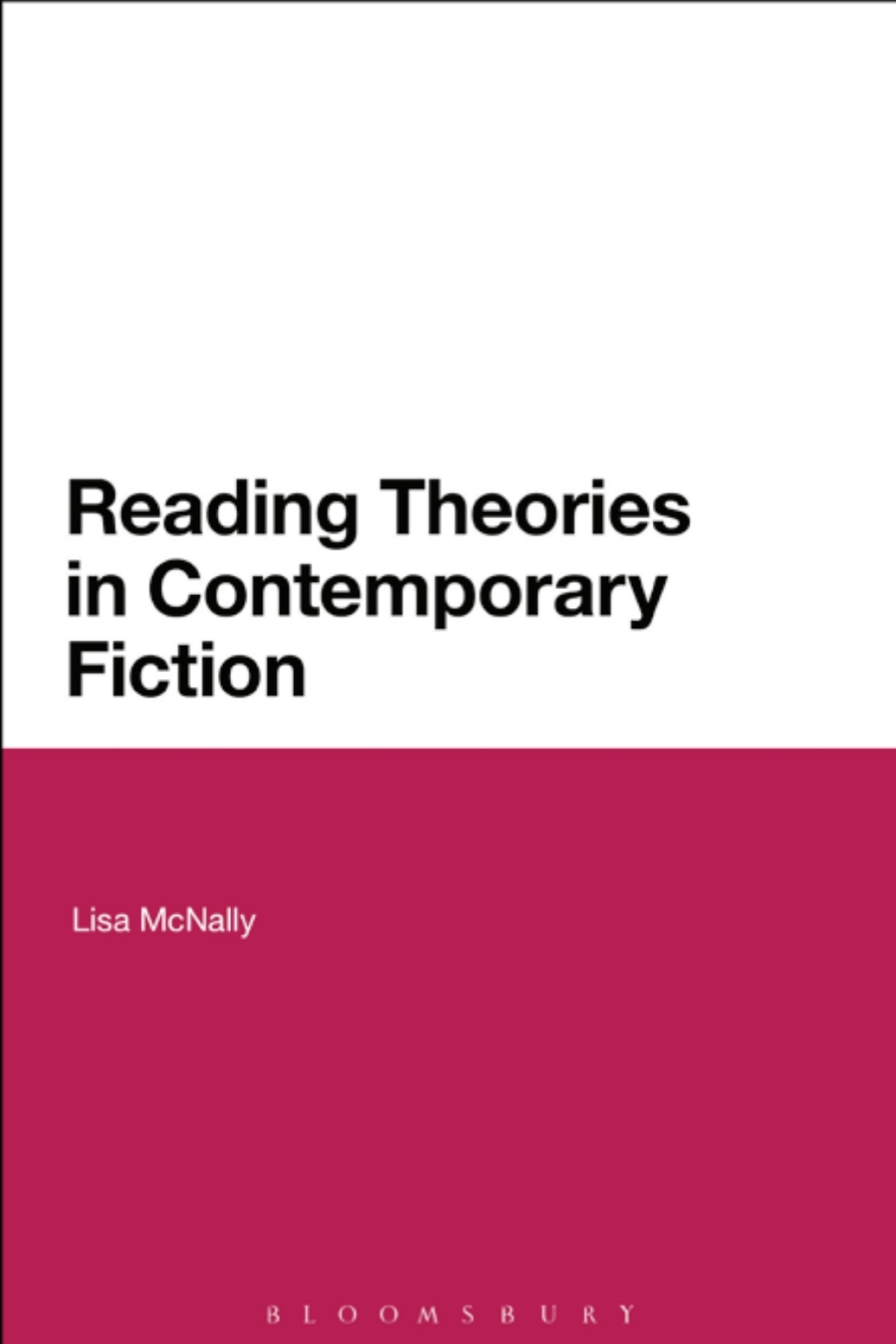 Reading Theories in Contemporary Fiction 1st Edition â€“ PDF/EPUB Version Downloadable
