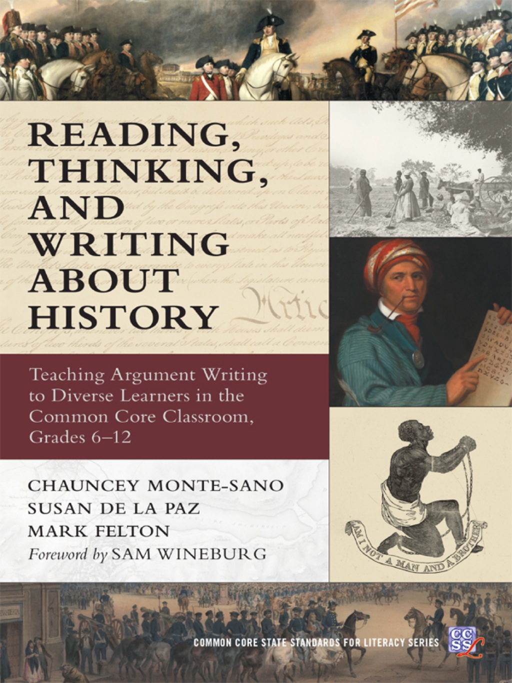 Reading, Thinking, and Writing About History: Teaching Argument Writing to Diverse Learners in the Common Core Classroom, Grades 6-12  â€“ PDF/EPUB Version Downloadable