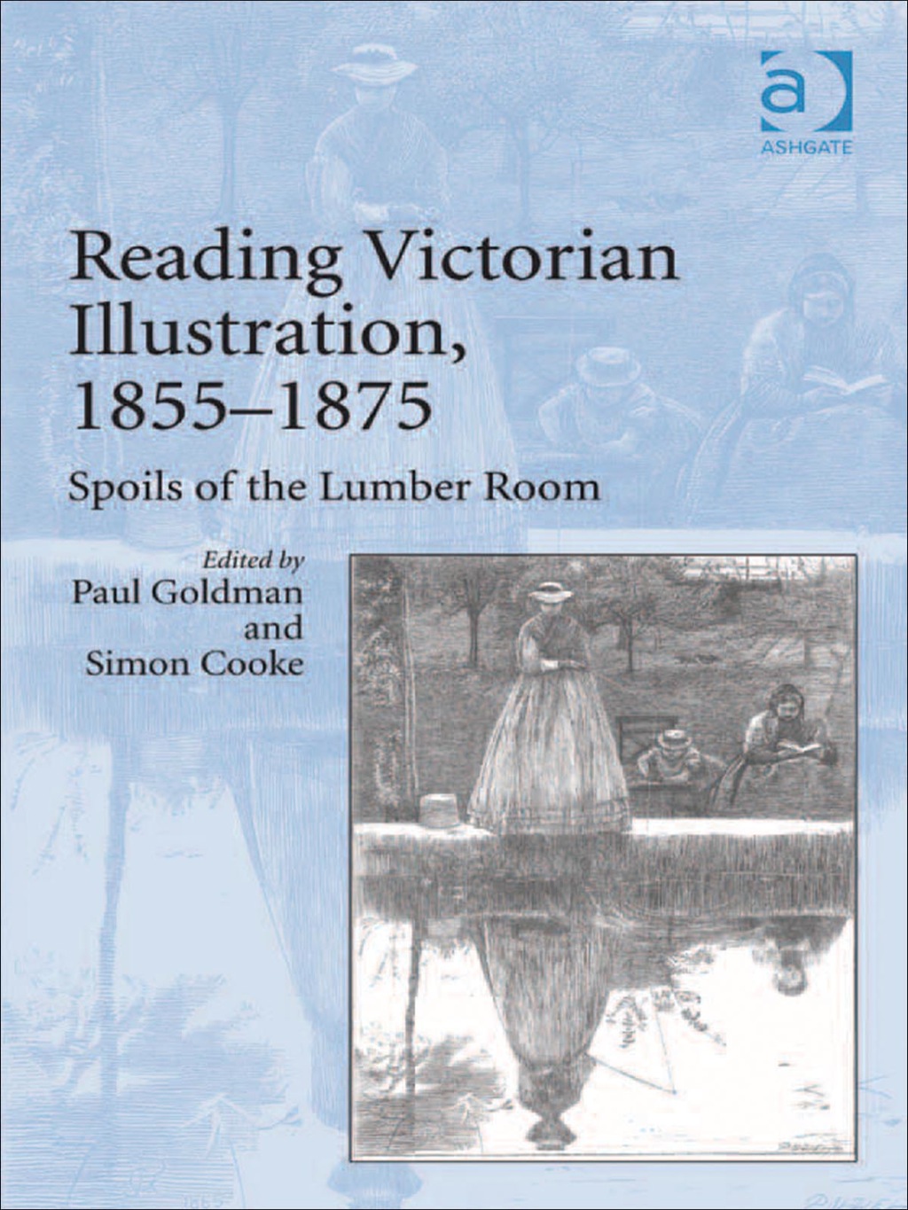 Reading Victorian Illustration, 1855â€“1875: Spoils of the Lumber Room  â€“ PDF/EPUB Version Downloadable