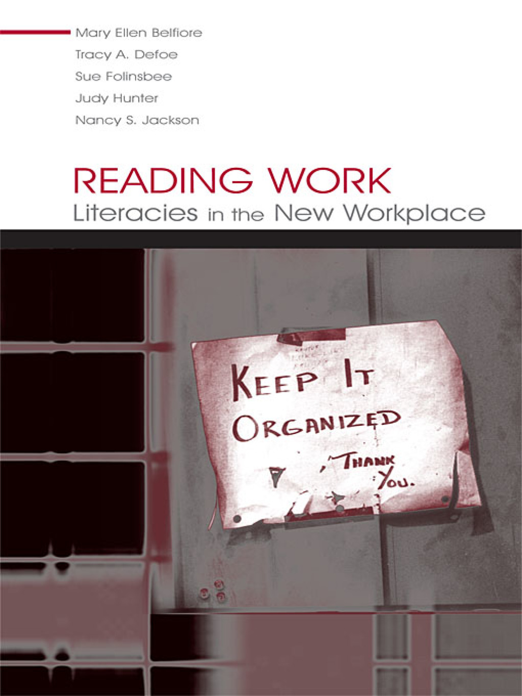 Reading Work Literacies in the New Workplace 1st Edition â€“ PDF/EPUB Version Downloadable