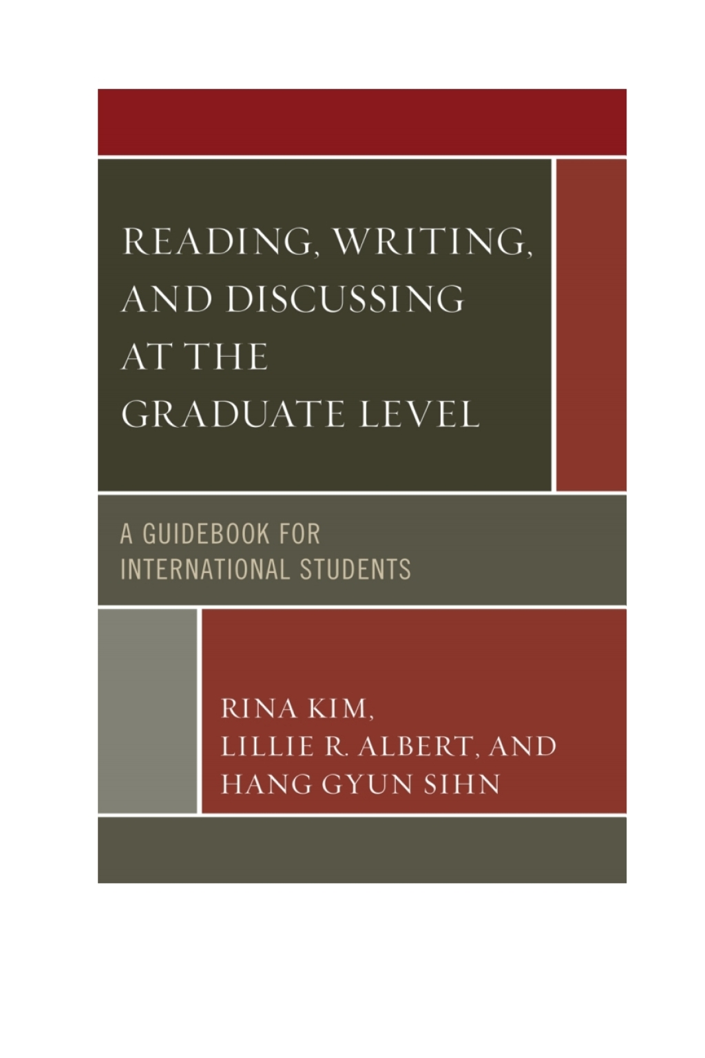 Reading, Writing, and Discussing at the Graduate Level A Guidebook for International Students - (PDF/EPUB Version)