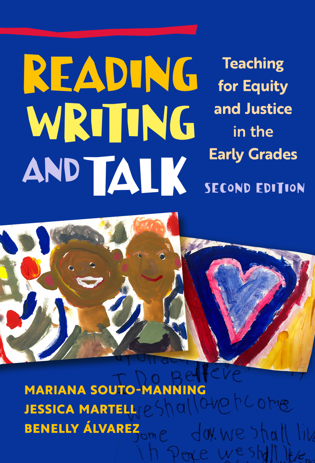 Reading, Writing, and Talk: Teaching for Equity and Justice in the Early Grades 2nd Edition â€“ PDF/EPUB Version Downloadable