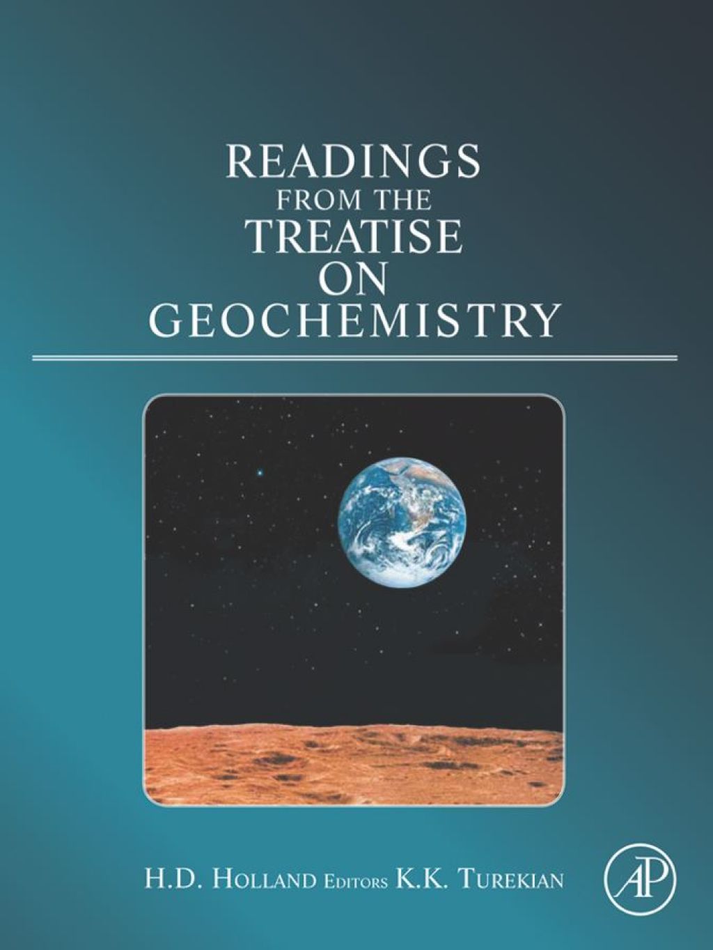 Readings from the Treatise on Geochemistry: A derivative of the Treatise on Geochemistry  â€“ PDF/EPUB Version Downloadable