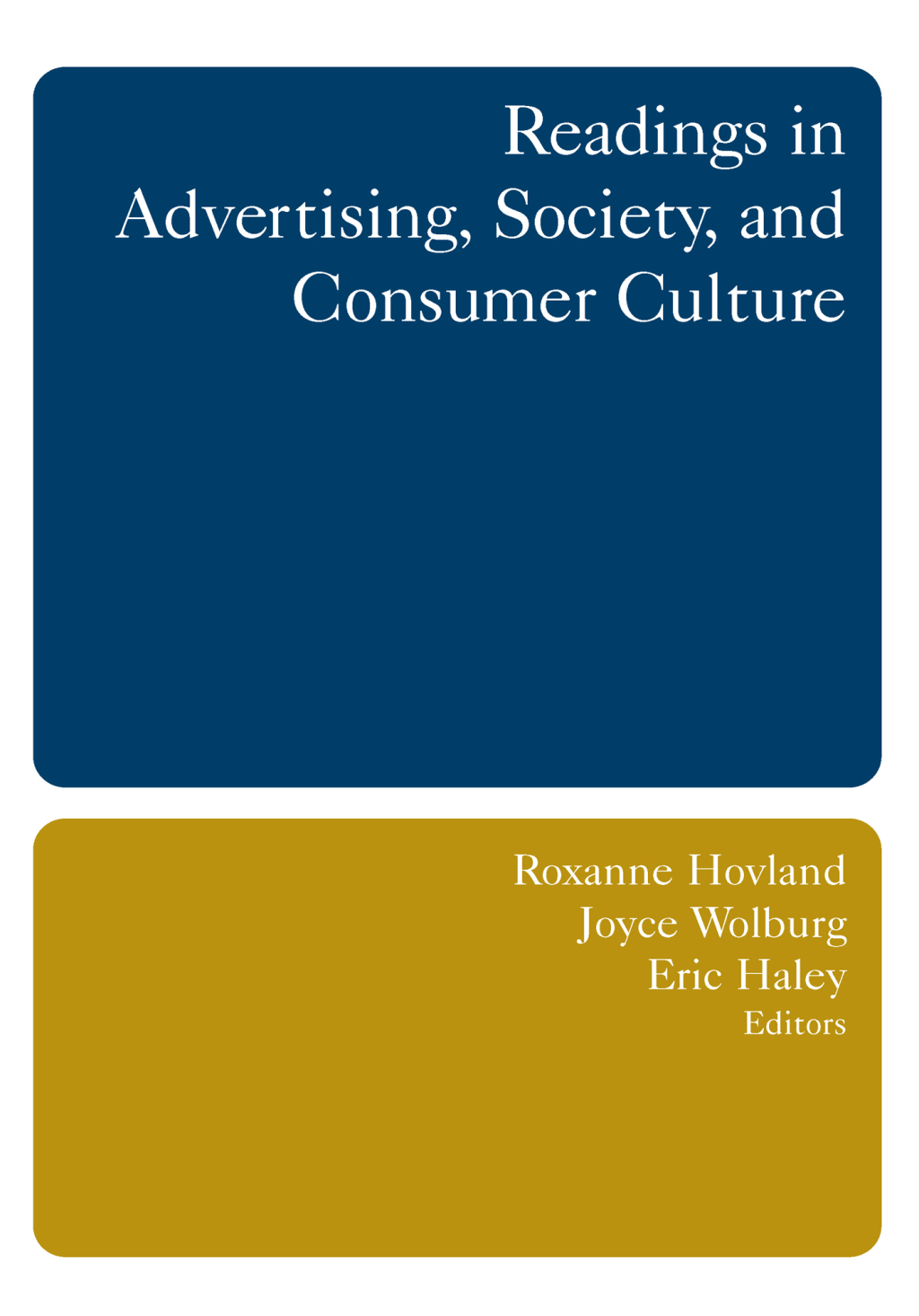 Readings in Advertising, Society, and Consumer Culture 1st Edition â€“ PDF/EPUB Version Downloadable