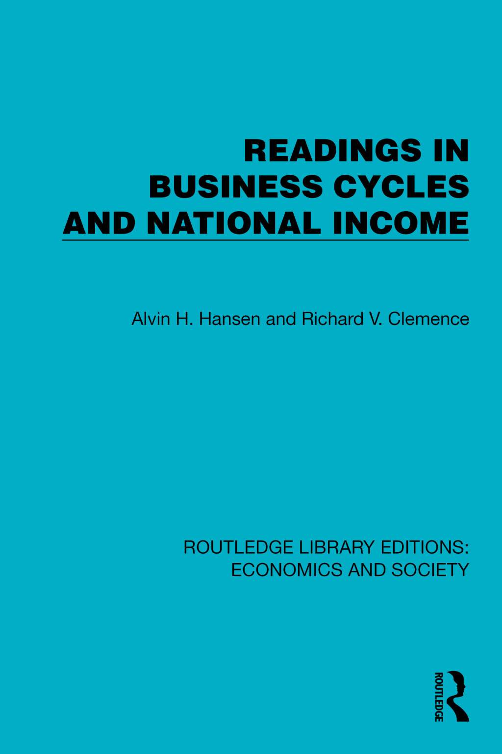 Readings in Business Cycles and National Income 1st Edition â€“ PDF/EPUB Version Downloadable