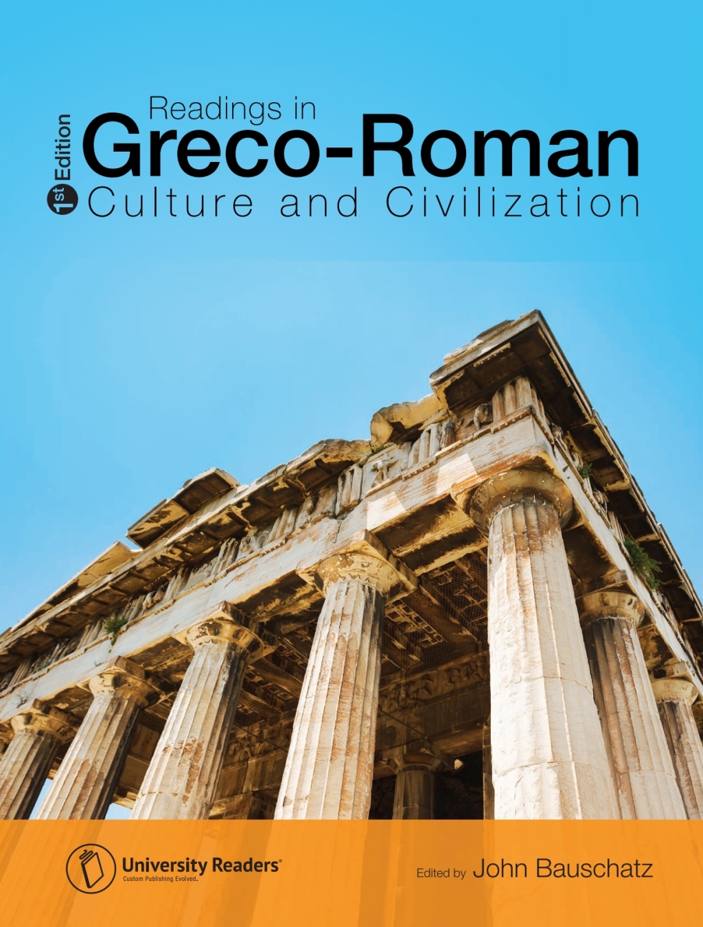 Readings in Greco- Roman Culture and Civilization 1st Edition â€“ PDF/EPUB Version Downloadable