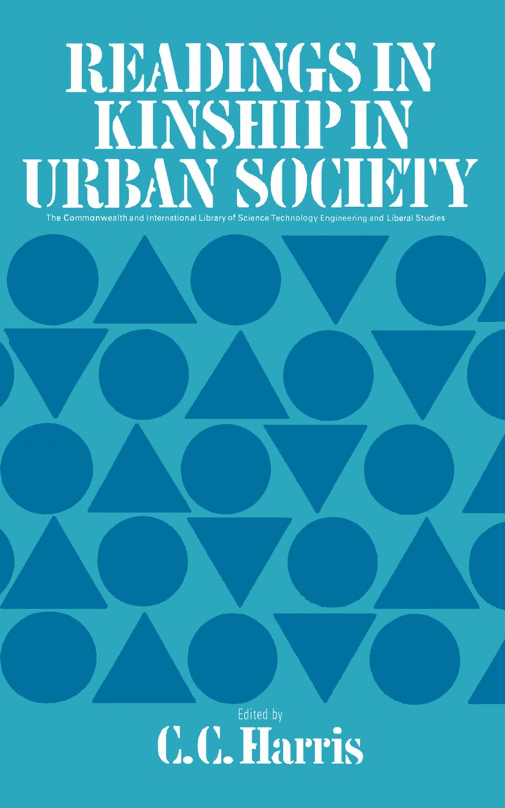 Readings in Kinship in Urban Society The Commonwealth and International Library: Readings in Sociology  â€“ PDF/EPUB Version Downloadable