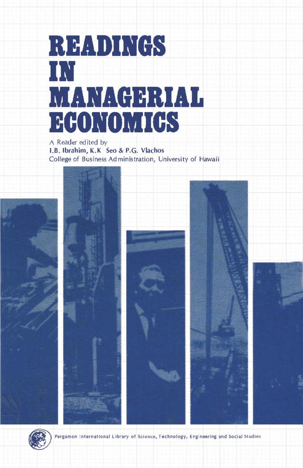 Readings in Managerial Economics Pergamon International Library of Science, Technology, Engineering and Social Studies  â€“ PDF/EPUB Version Downloadable