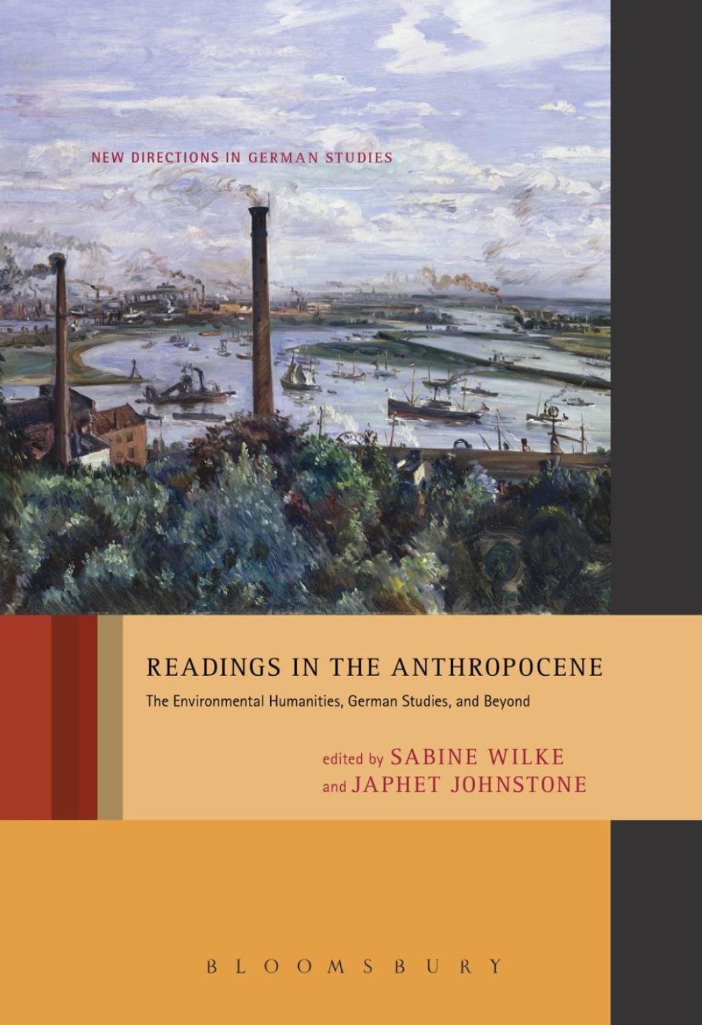Readings in the Anthropocene The Environmental Humanities, German Studies, and Beyond 1st Edition â€“ PDF/EPUB Version Downloadable
