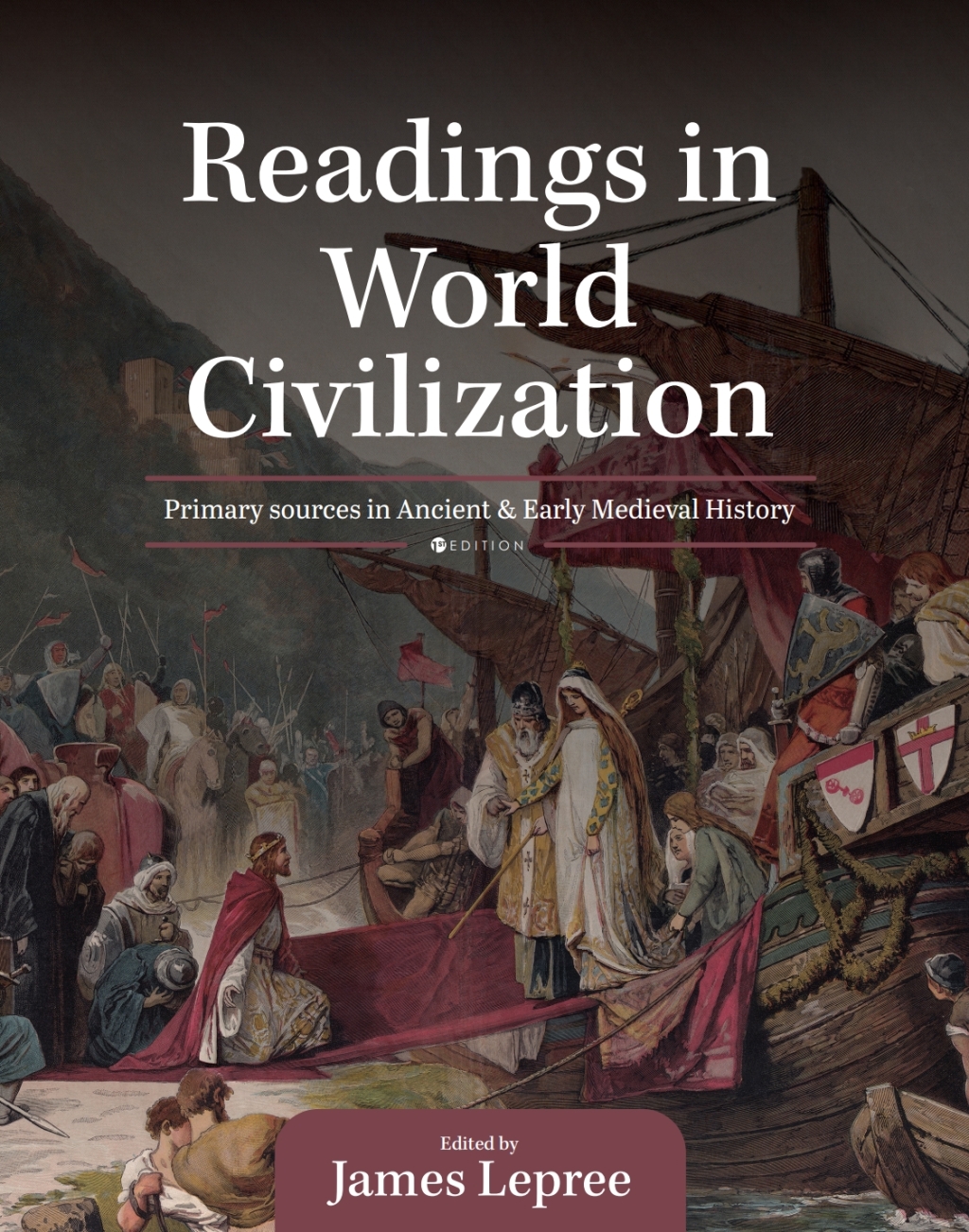 Readings in World Civilization 1st Edition â€“ PDF/EPUB Version Downloadable