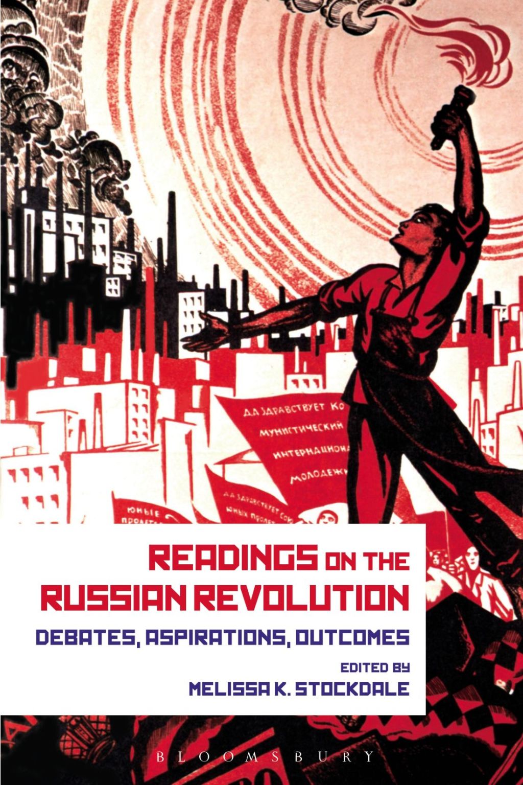 Readings on the Russian Revolution Debates, Aspirations, Outcomes 1st Edition â€“ PDF/EPUB Version Downloadable