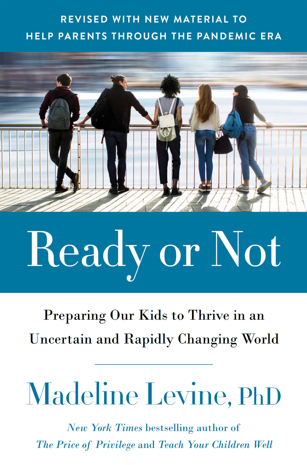 Ready or Not Preparing Our Kids to Thrive in an Uncertain and Rapidly Changing World - (PDF/EPUB Version)