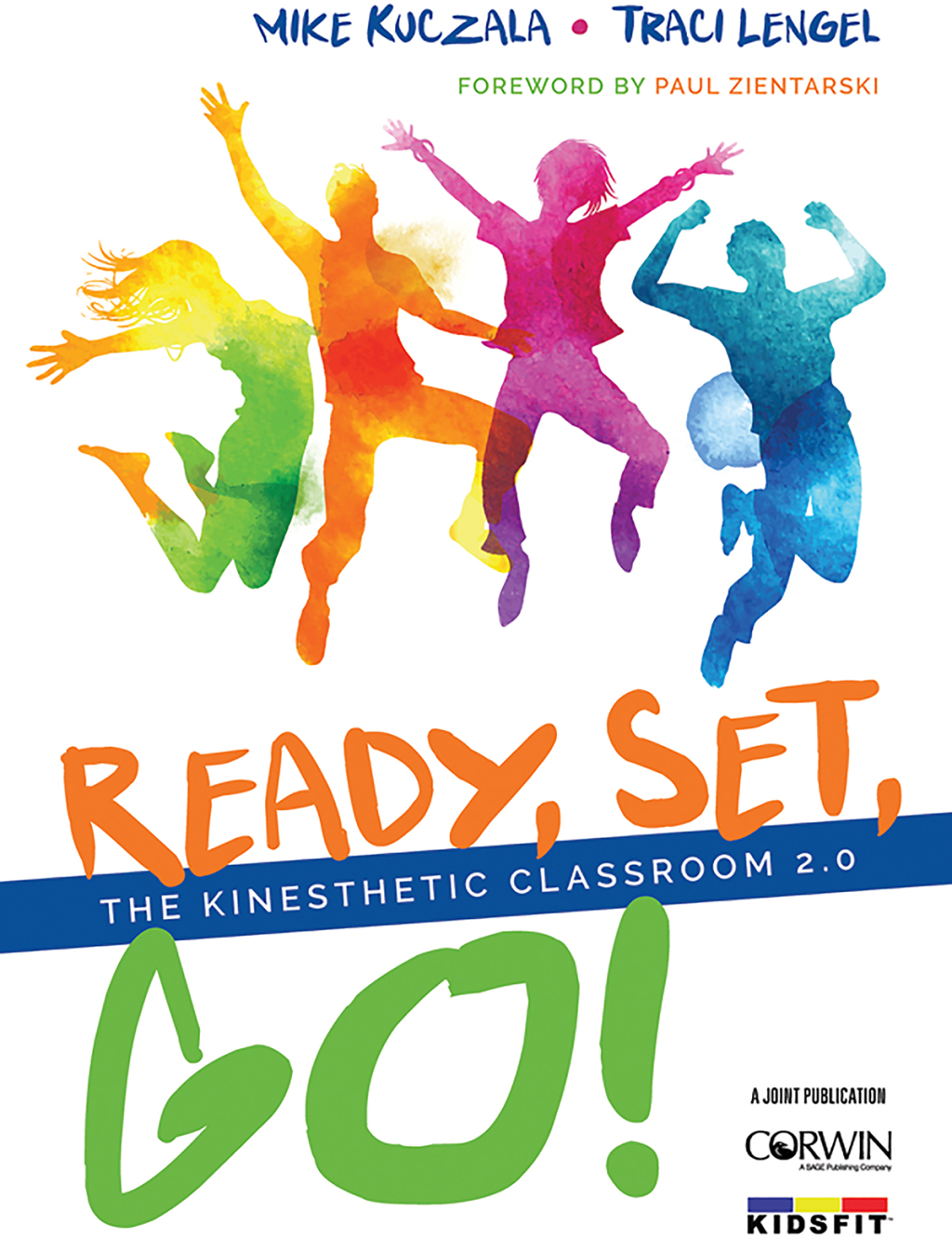 Ready, Set, Go! The Kinesthetic Classroom 2.0 1st Edition - (PDF/EPUB Version)