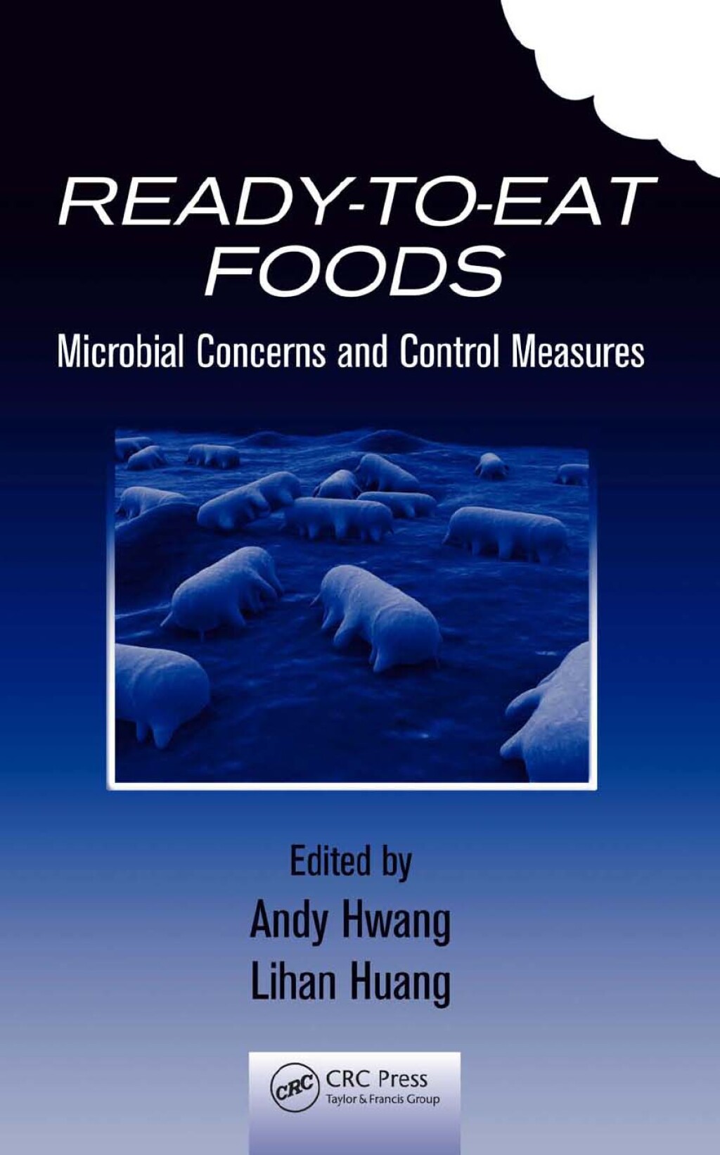 Ready-to-Eat Foods Microbial Concerns and Control Measures 1st Edition â€“ PDF/EPUB Version Downloadable