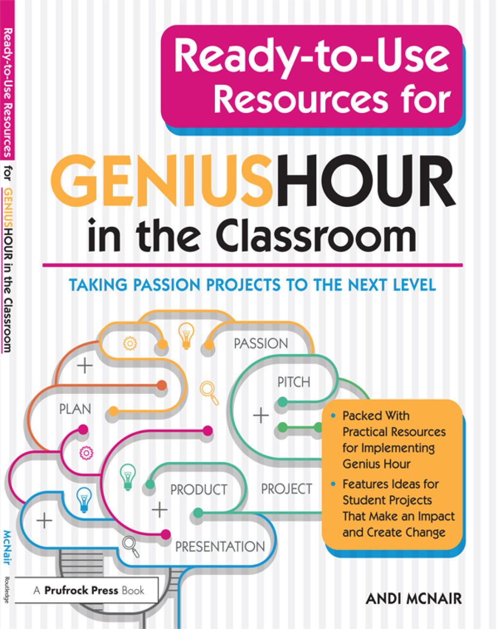Ready-to-Use Resources for Genius Hour in the Classroom Taking Passion Projects to the Next Level 1st Edition - (PDF/EPUB Version)