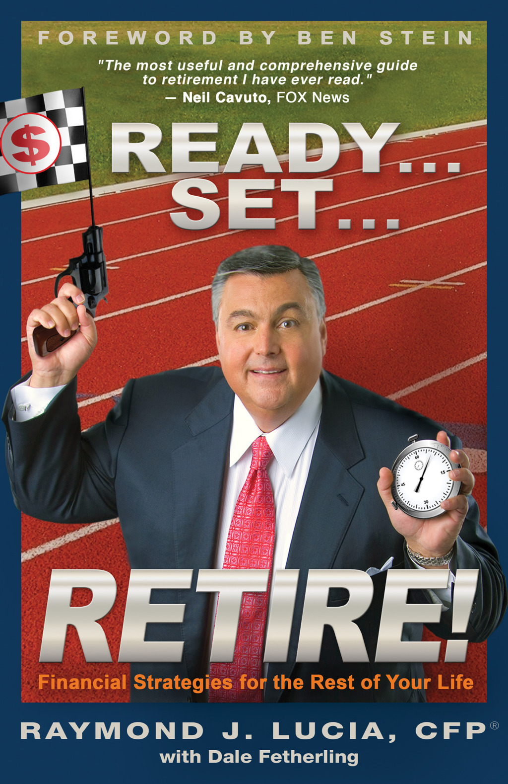 Ready... Set... Retire! Financial Strategies for the Rest of Your Life - (PDF/EPUB Version)
