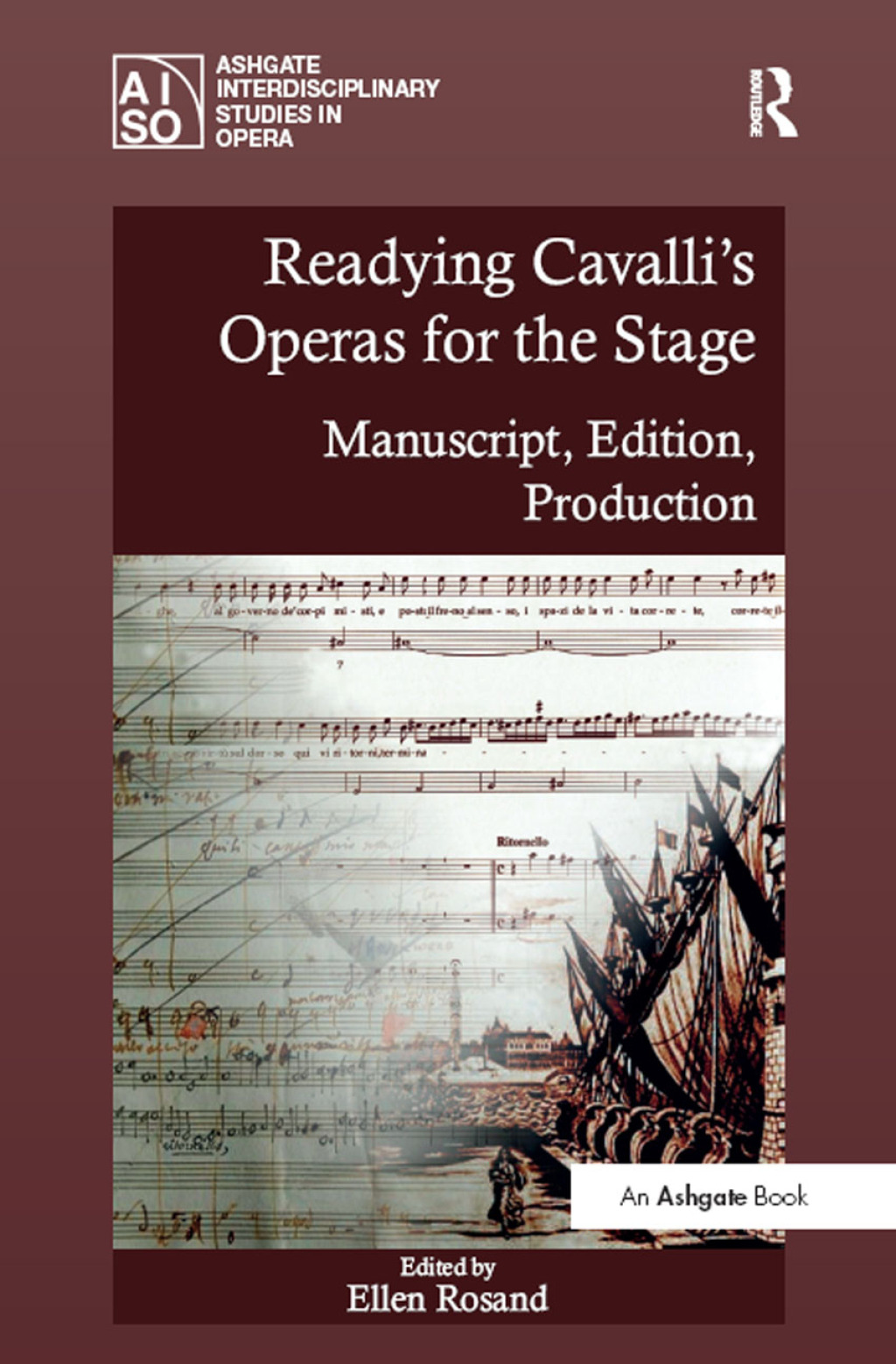 Readying Cavalli's Operas for the Stage Manuscript, Edition, Production 1st Edition â€“ PDF/EPUB Version Downloadable